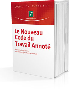Le Nouveau Code du Travail Annot�